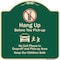 Signmission Designer Series-Hang-up Before You Pick-up Green Heavy-Gauge Aluminum, 18" x 18", G-1818-9971 A-DES-G-1818-9971 - alternate 1